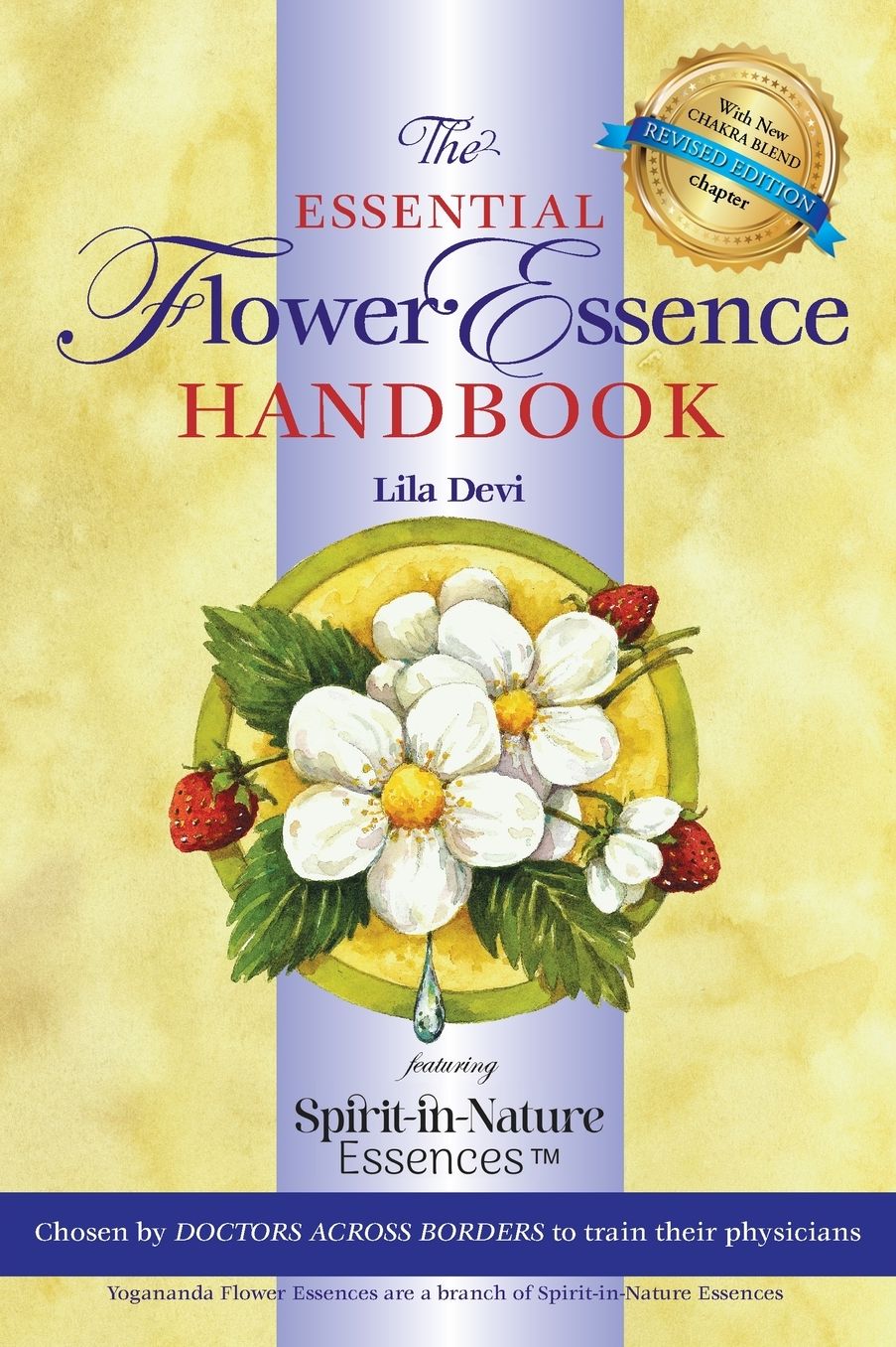 The Essential Flower Essence Handbook