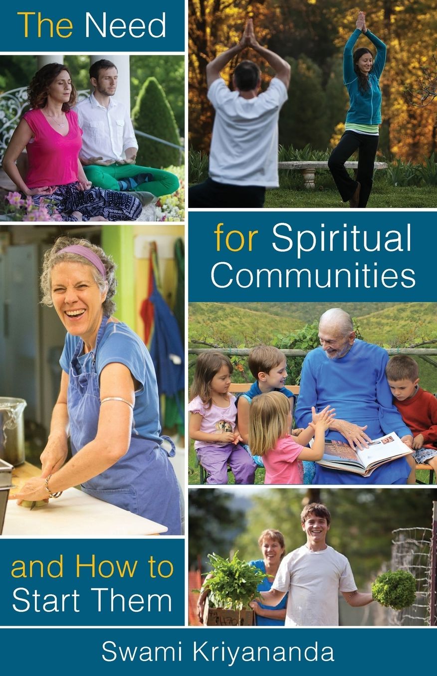 The Need For Spiritual Communities and How to Start Them