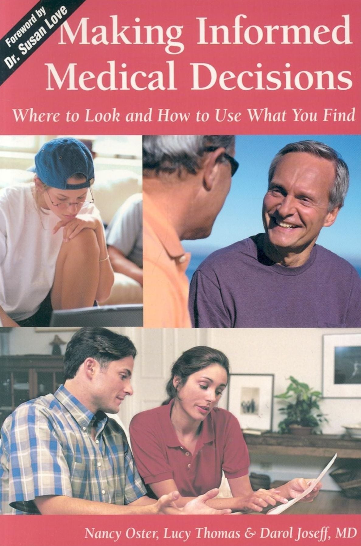 Making Informed Medical Decisions: Where to Look and how to Use What You Find