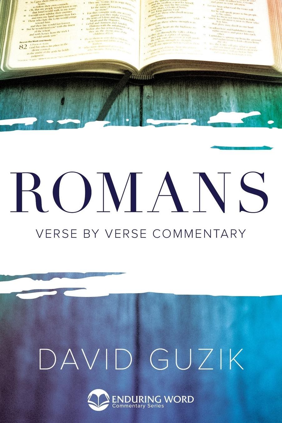 Verse by Verse Commentary Romans ( The Enduring Word Commentary Series)