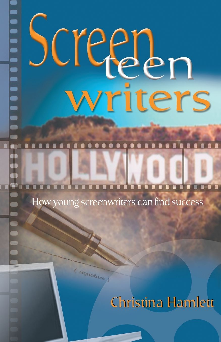 ScreenTEENnwriters: How Young Screenwriters Can Find Success