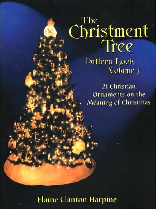 Christment Tree Pattern: 21 Christian Ornaments on the Meaning of Christmas