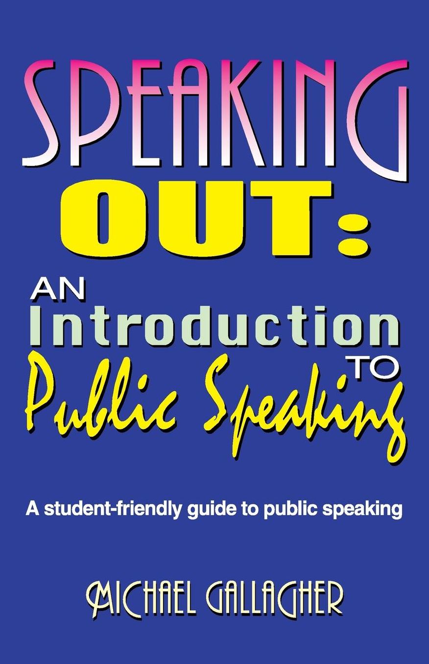Speaking Out: A Student-Friendly Guide to Public Speaking