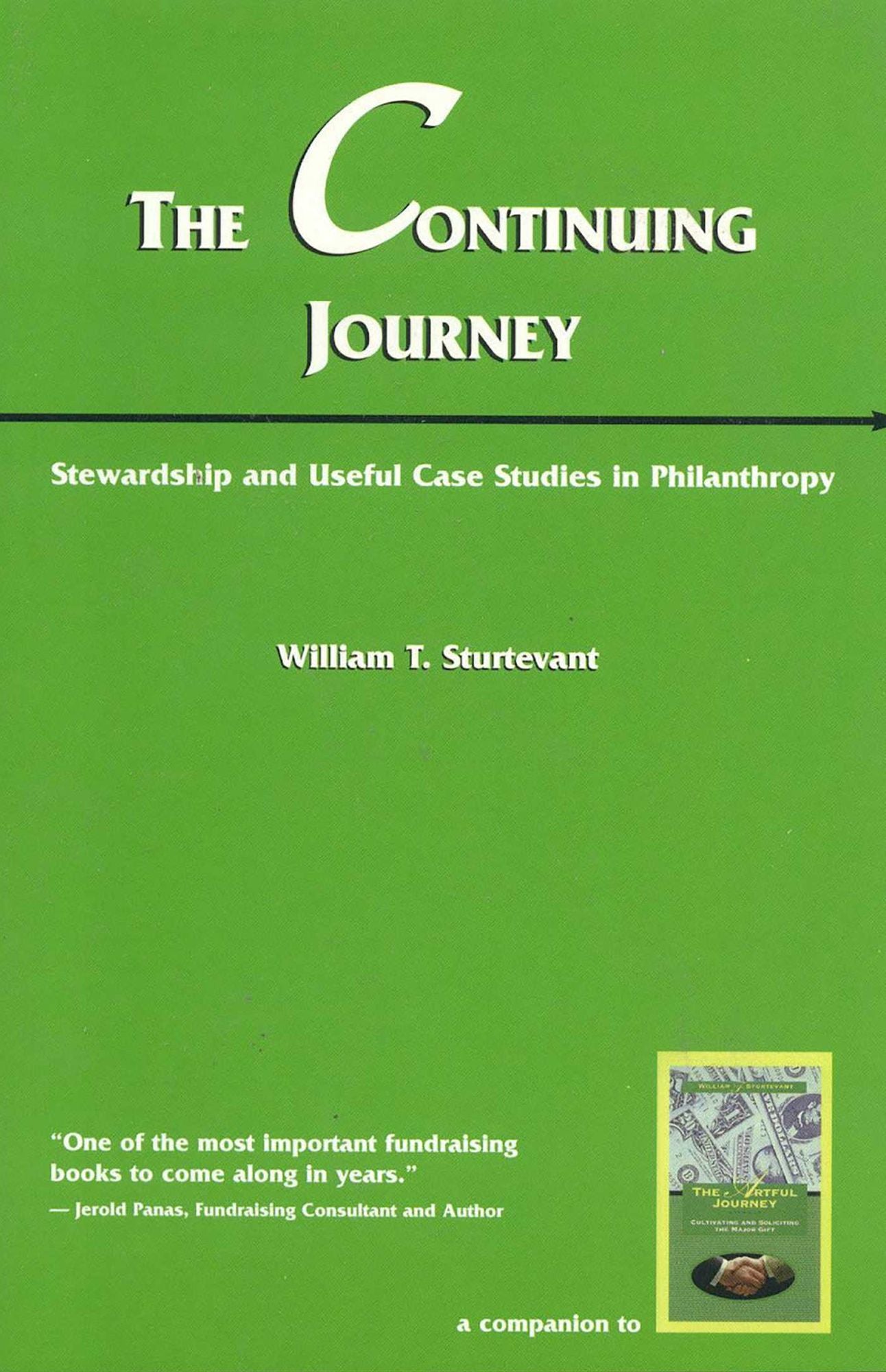 Continuing Journey: Stewardship and Useful Case Studies in Philanthropy