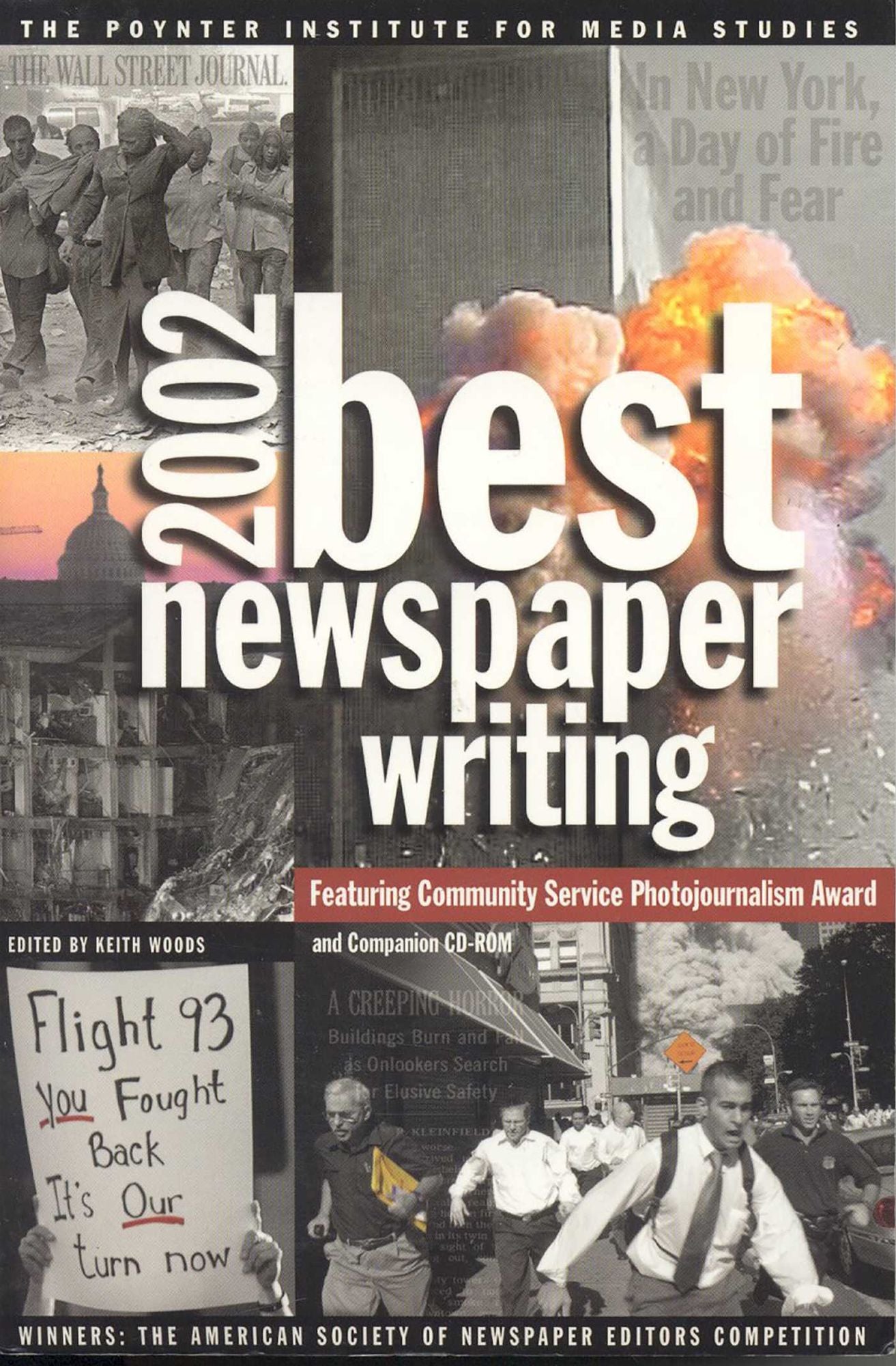 Best Newspaper Writing 2002: The Nation's Best Journalism