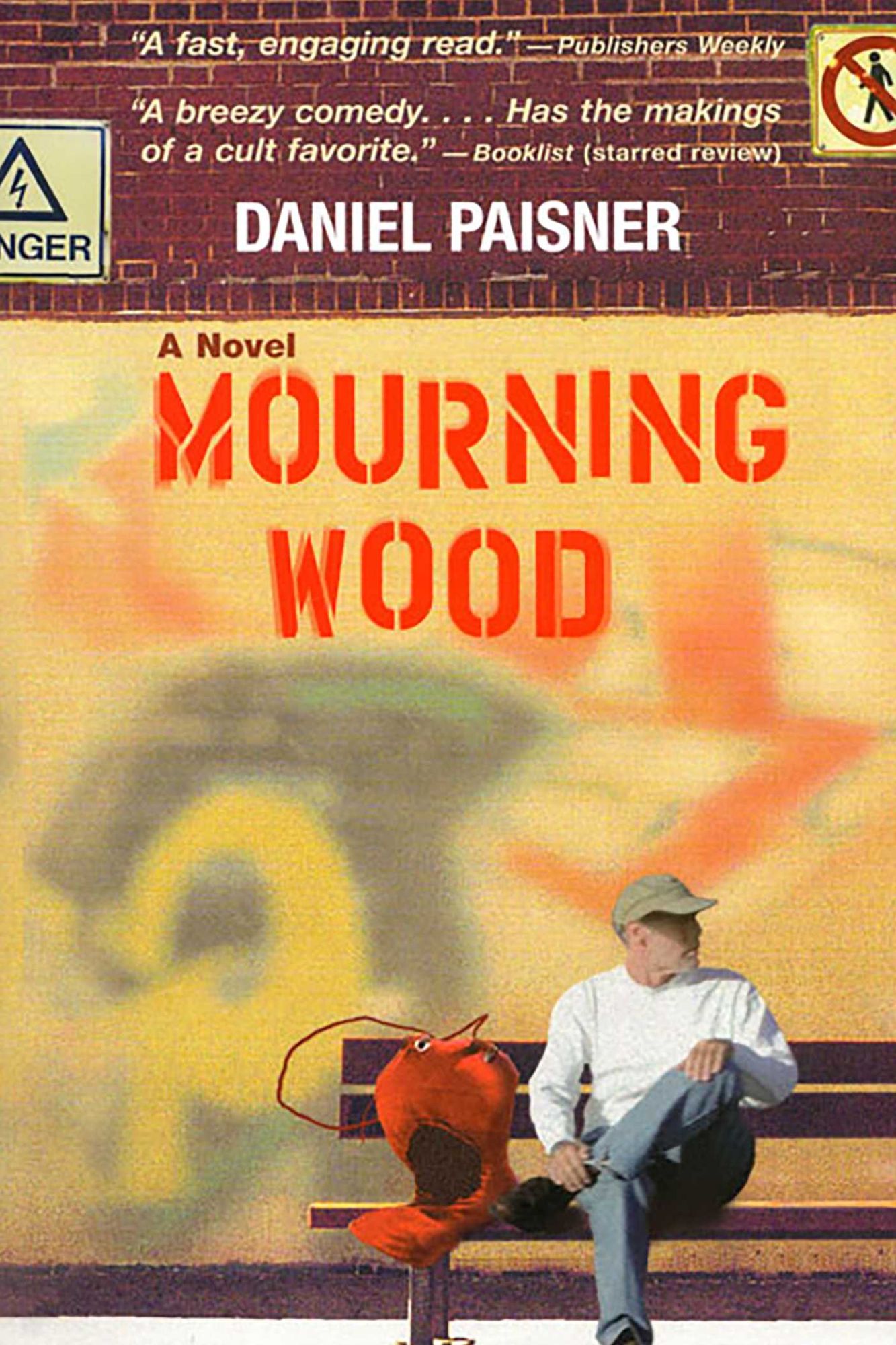 Mourning Wood: A Novel
