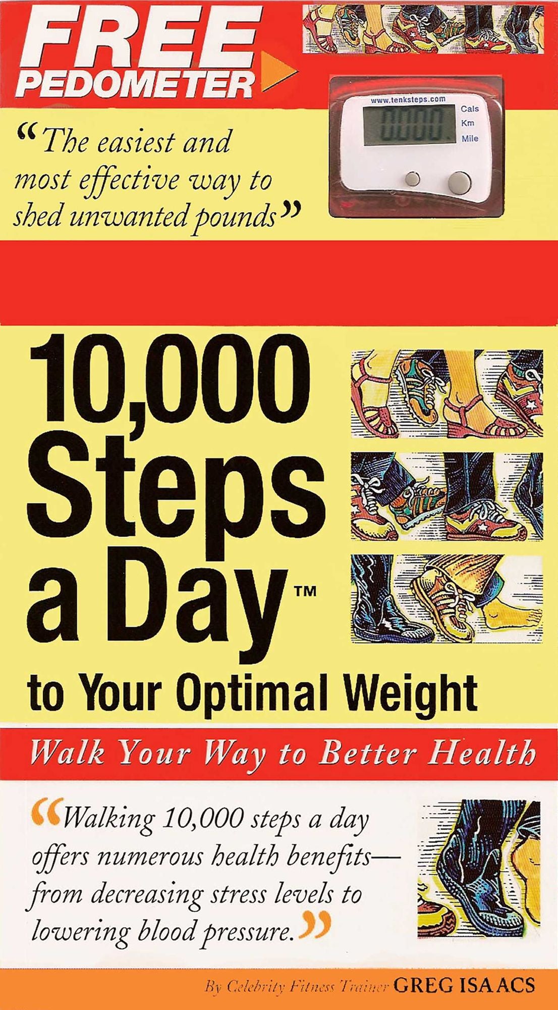 10,000 Steps a Day to Your Optimal Weight: Walk Your Way to Better Health