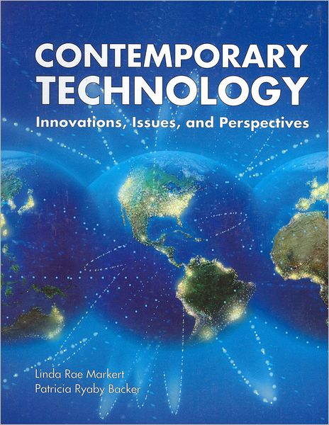 Contemporary Technology: Innovations, Issues, and Perspectives
