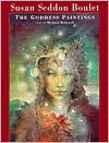 Susan Seddon Boulet: The Goddess Paintings