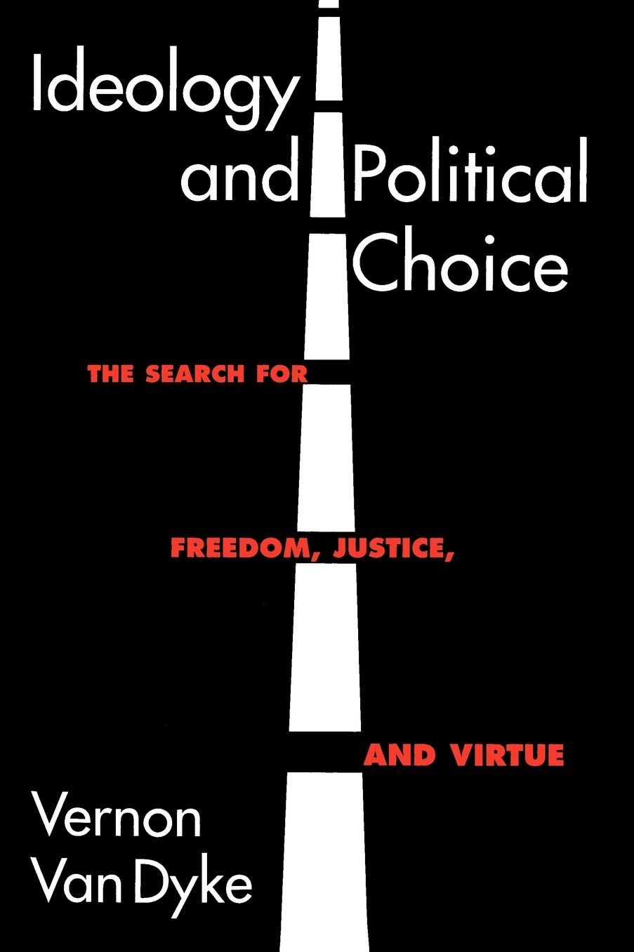 Ideology And Political Choice