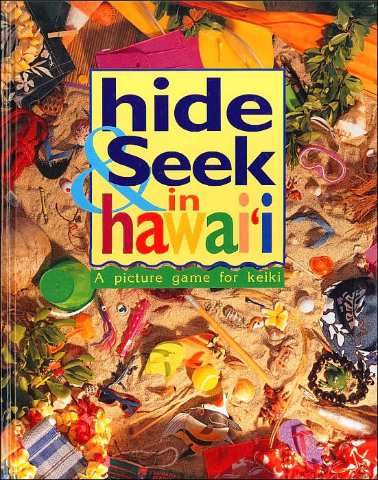 Hide and Seek in Hawaii: A Picture Game for Keiki