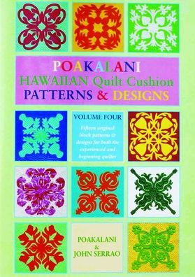 Hawaiian Quilt Cushion Patterns & Designs: Volume 4