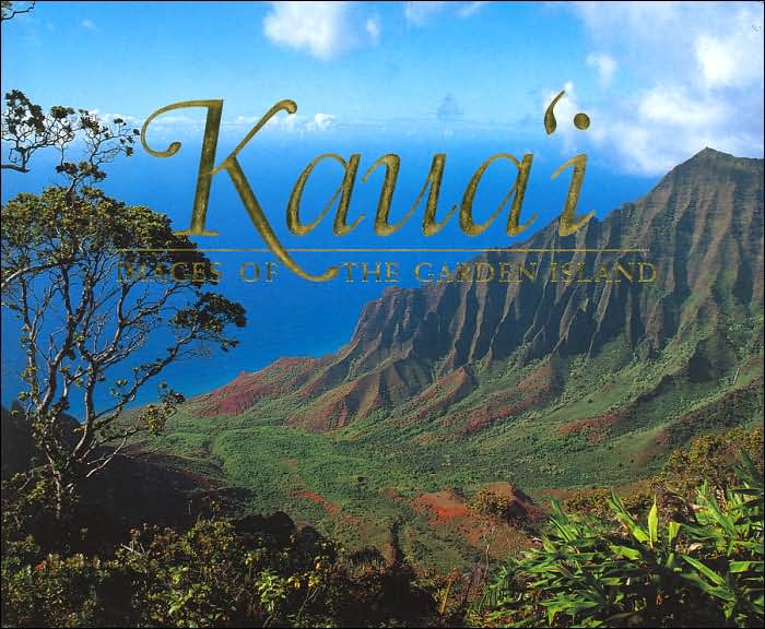 Kauai: Images of the Garden Island