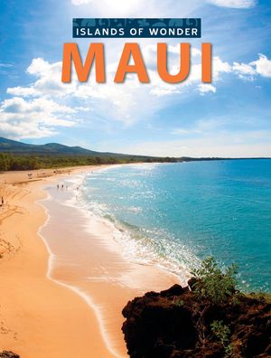 Islands of Wonder: Maui