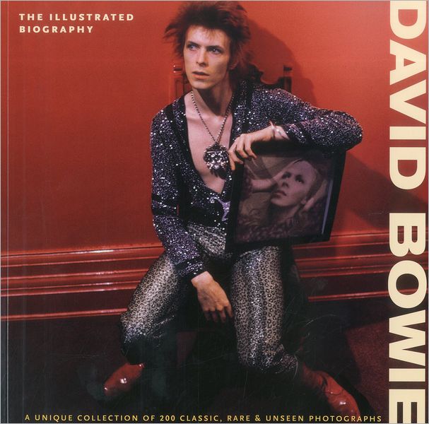 David Bowie: The Illustrated Biography