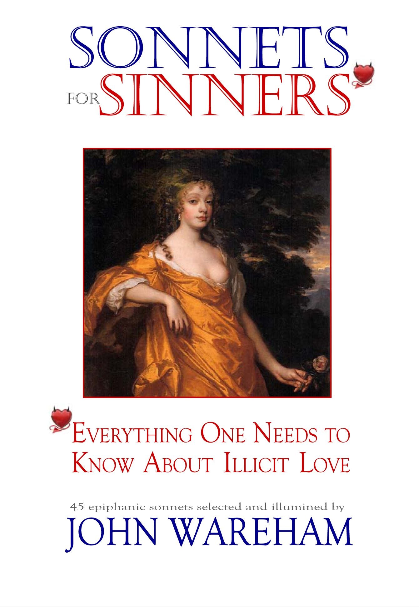 Sonnets for Sinners: Everything One Needs to Know About Illicit Love