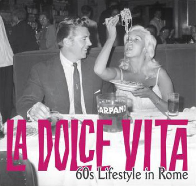 La Dolce Vita: 60s Lifestyle in Rome