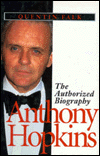 Anthony Hopkins: The Authorized Biography