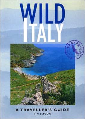 Wild Italy: A Traveller's Guide