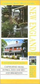 New England and New York City: Charming Small Hotel Guides