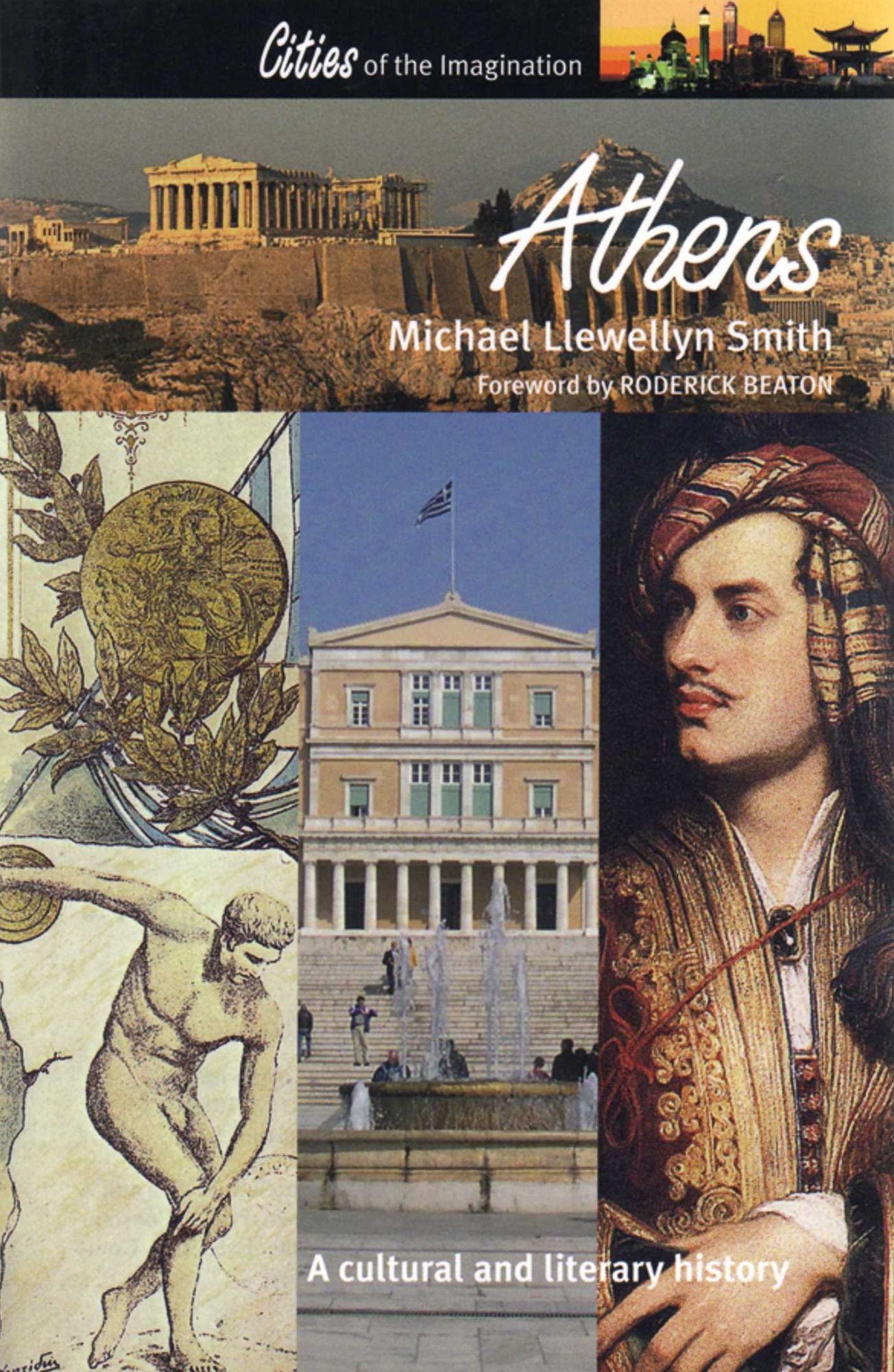 Athens: A Cultural and Literary History (Cities of the Imagination Series)