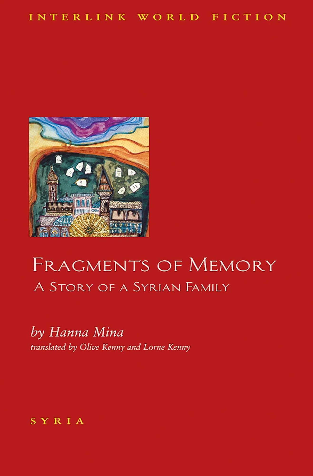 Fragments of Memory: A Story of a Syrian Family