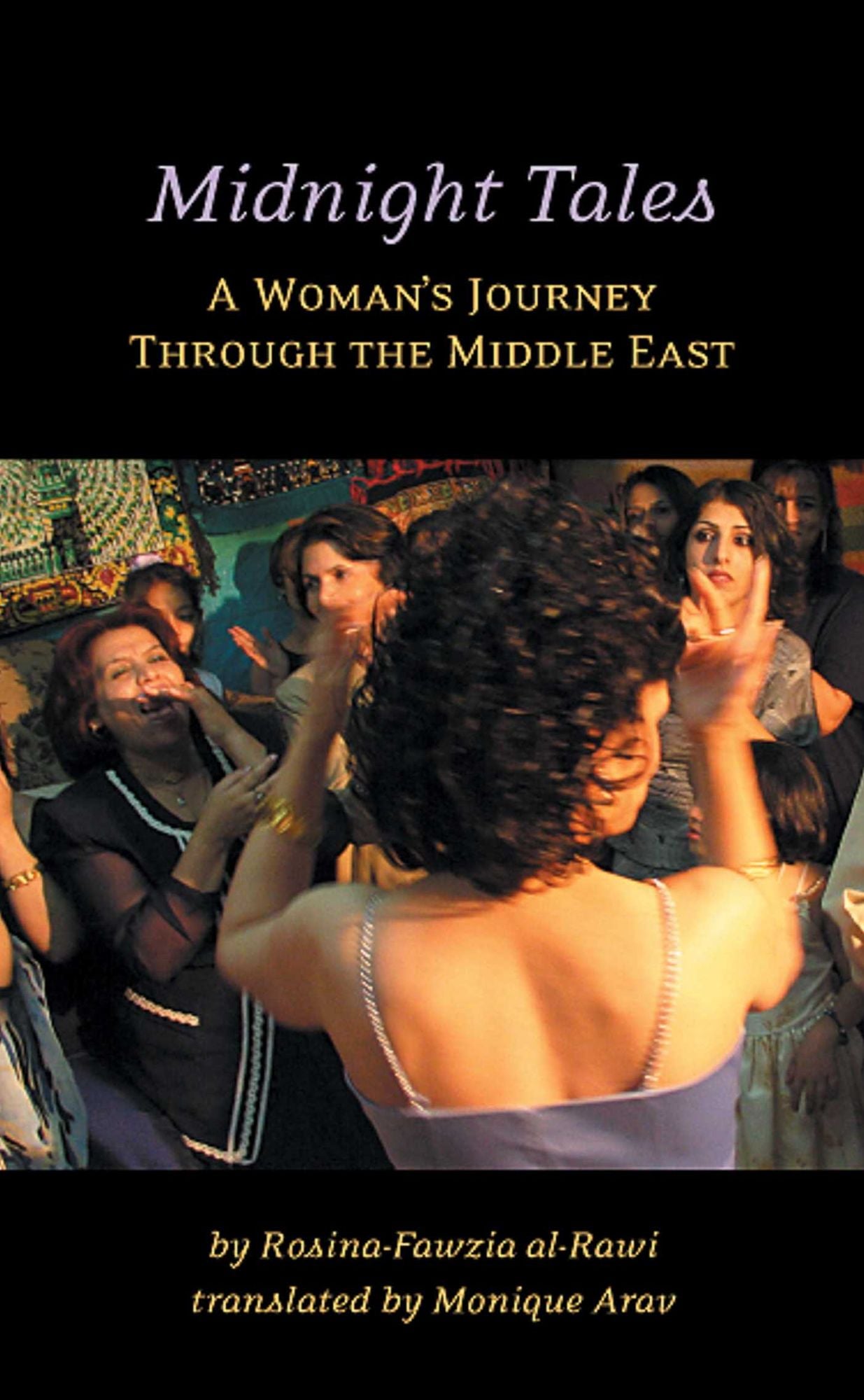 Midnight Tales: A Woman's Journey Through the Middle East