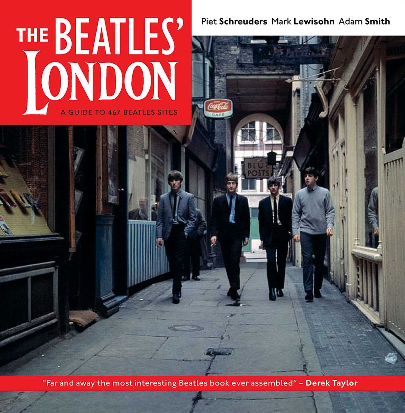 The Beatles' London: A Guide to 467 Beatles Sites