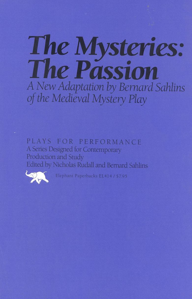 The Mysteries: The Passion