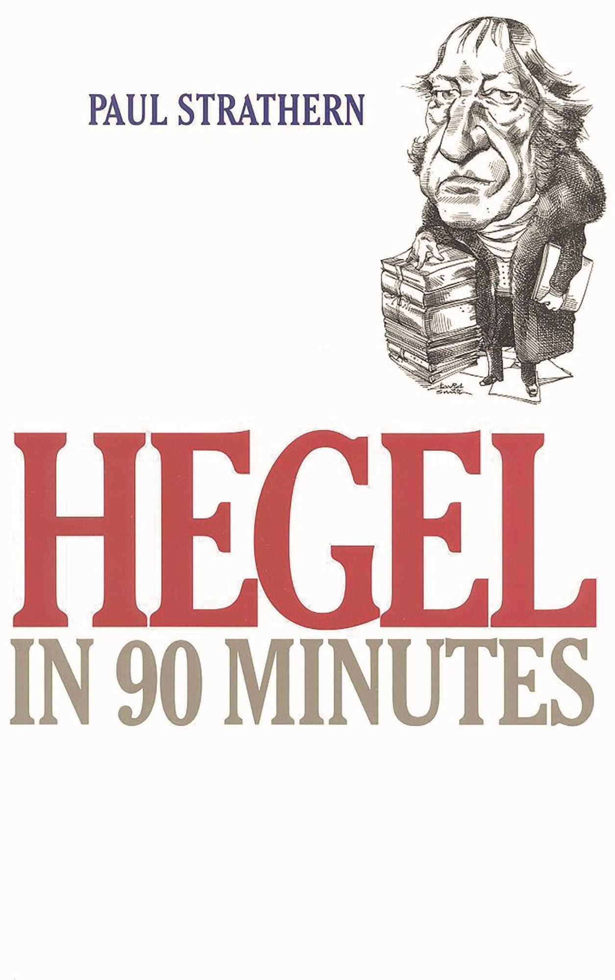 Hegel in 90 Minutes