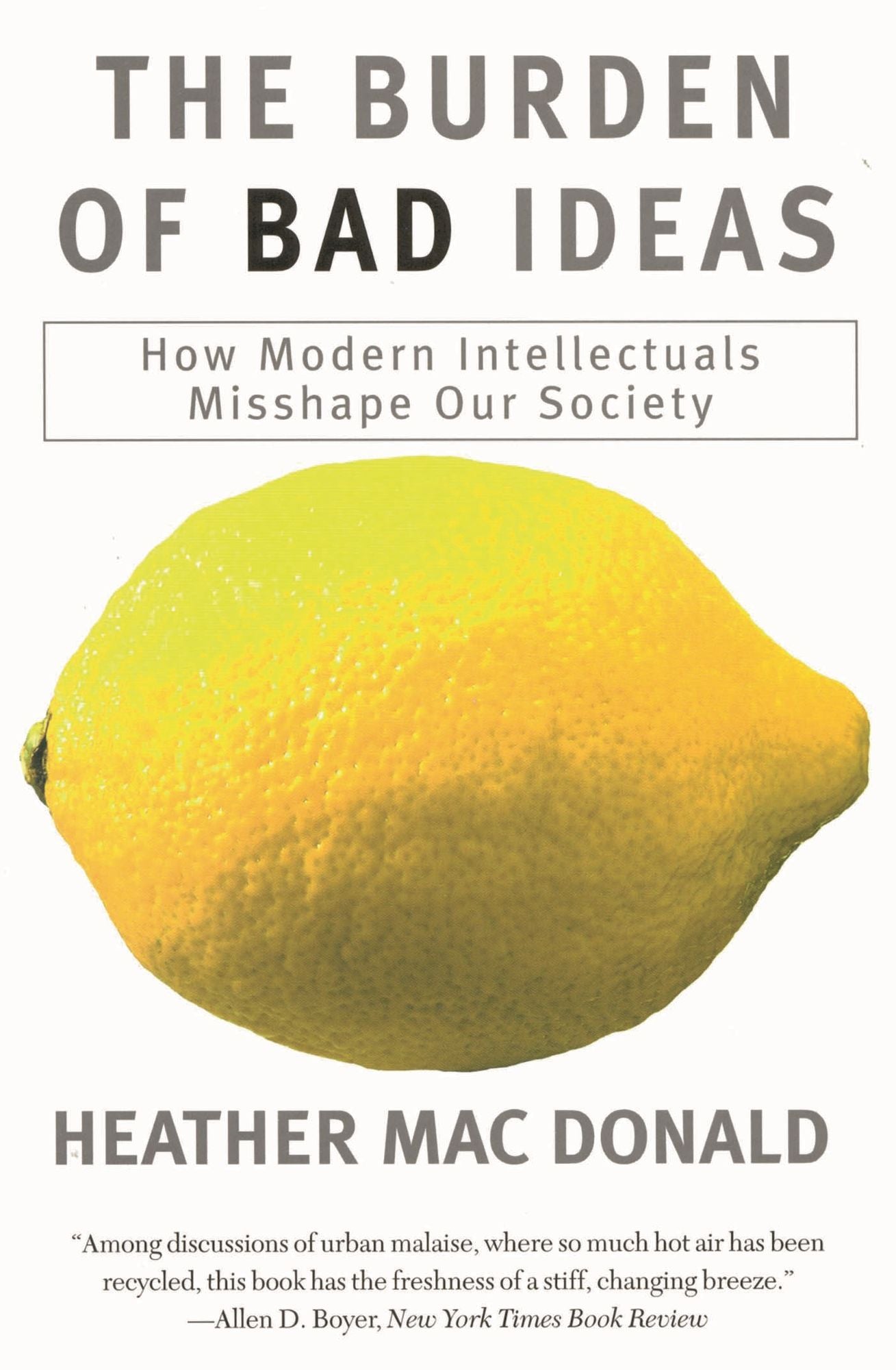 Burden Of Bad Ideas
