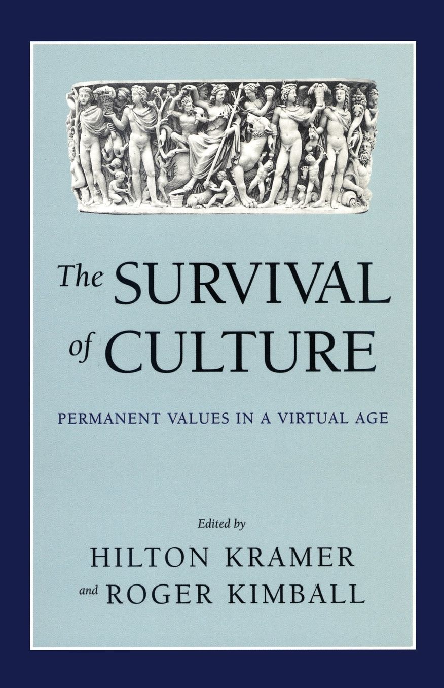 Survival of Culture: Permanent Values in a Virtual Age
