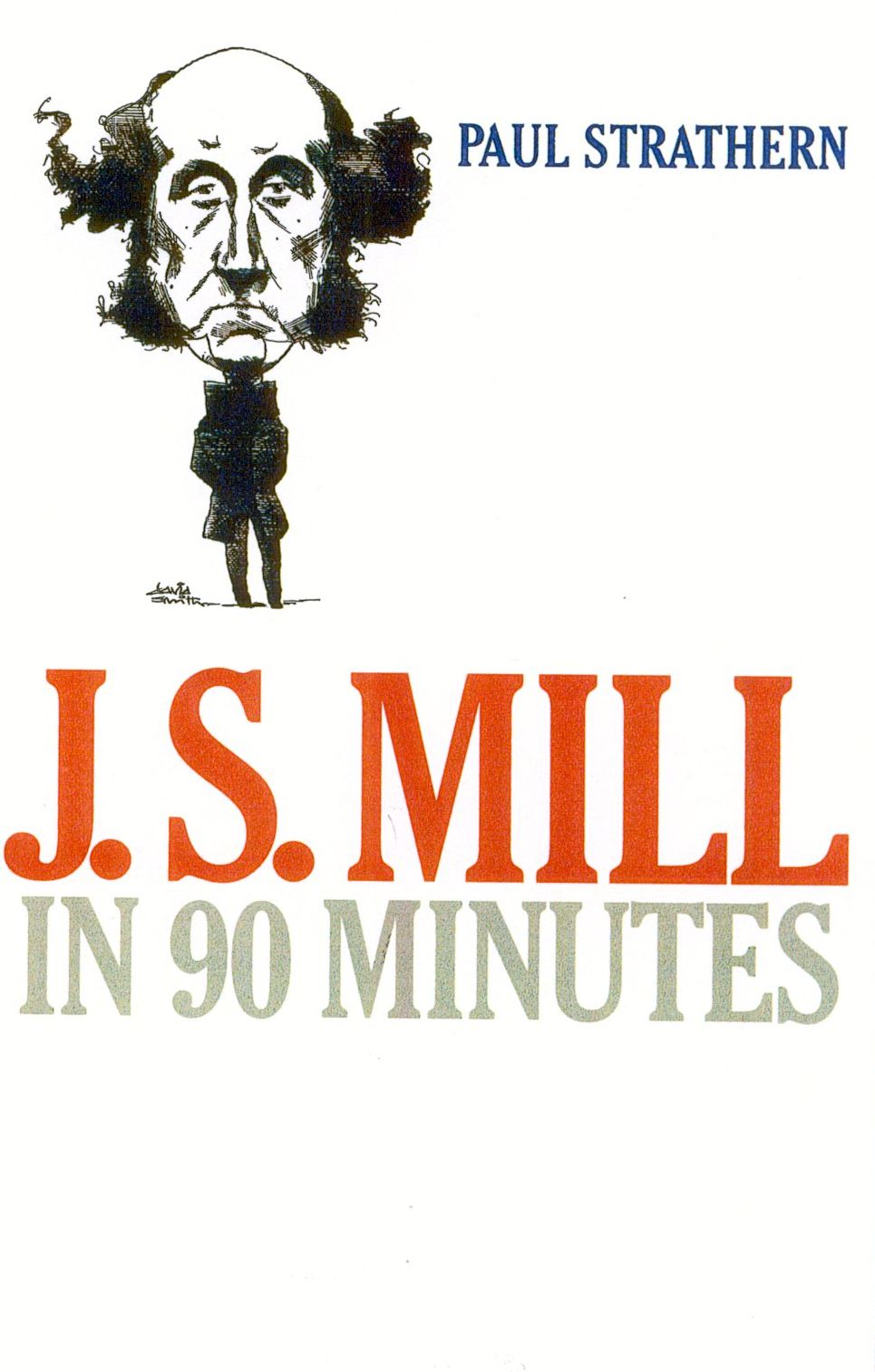 J. S. Mill in 90 Minutes