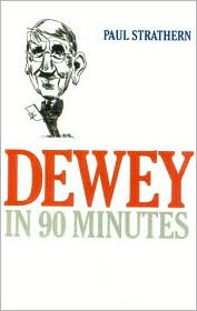 Dewey in 90 Minutes