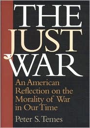 Just War: An American Reflection on the Morality of War in Our Time