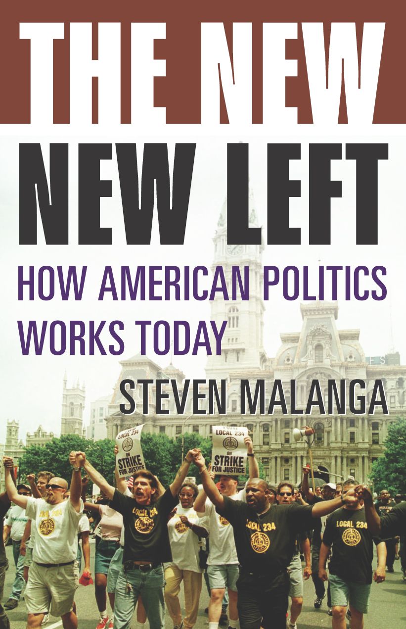 New New Left: How American Politics Works Today