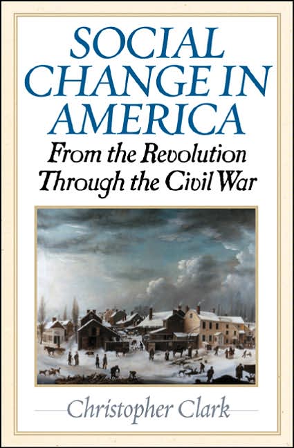 Social Change in America: From the Revolution to the Civil War