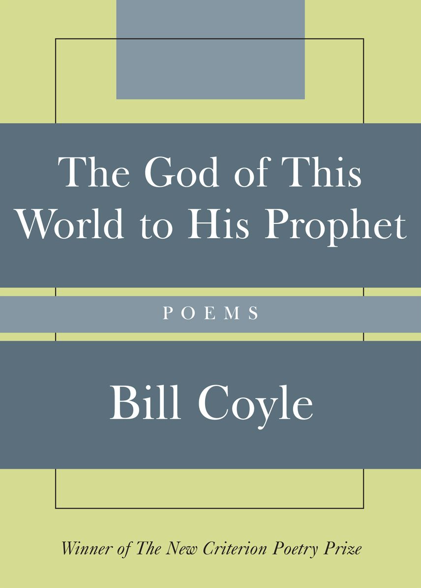 God of This World to His Prophet: Poems