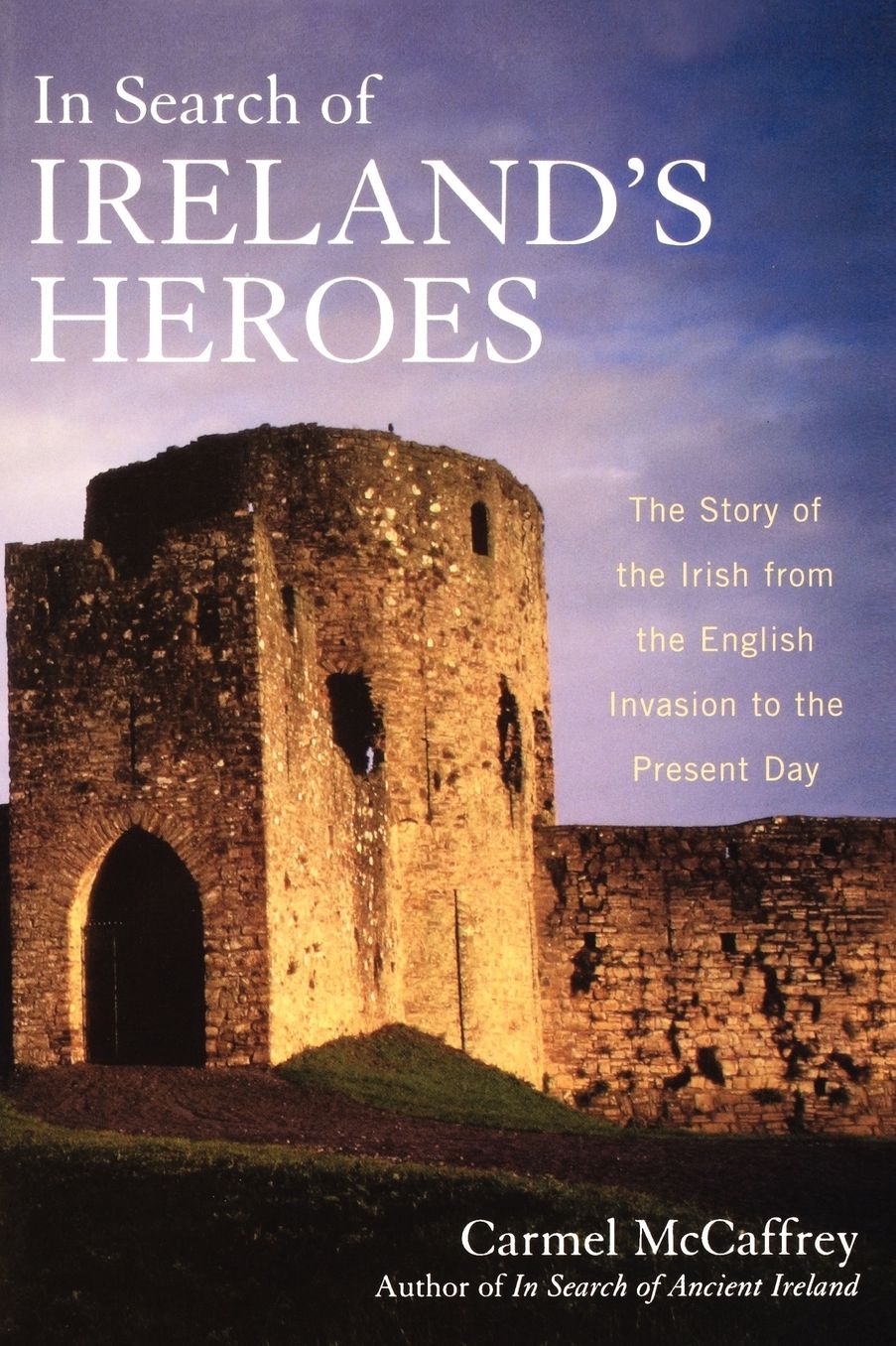 In Search Of Ireland's Heroes