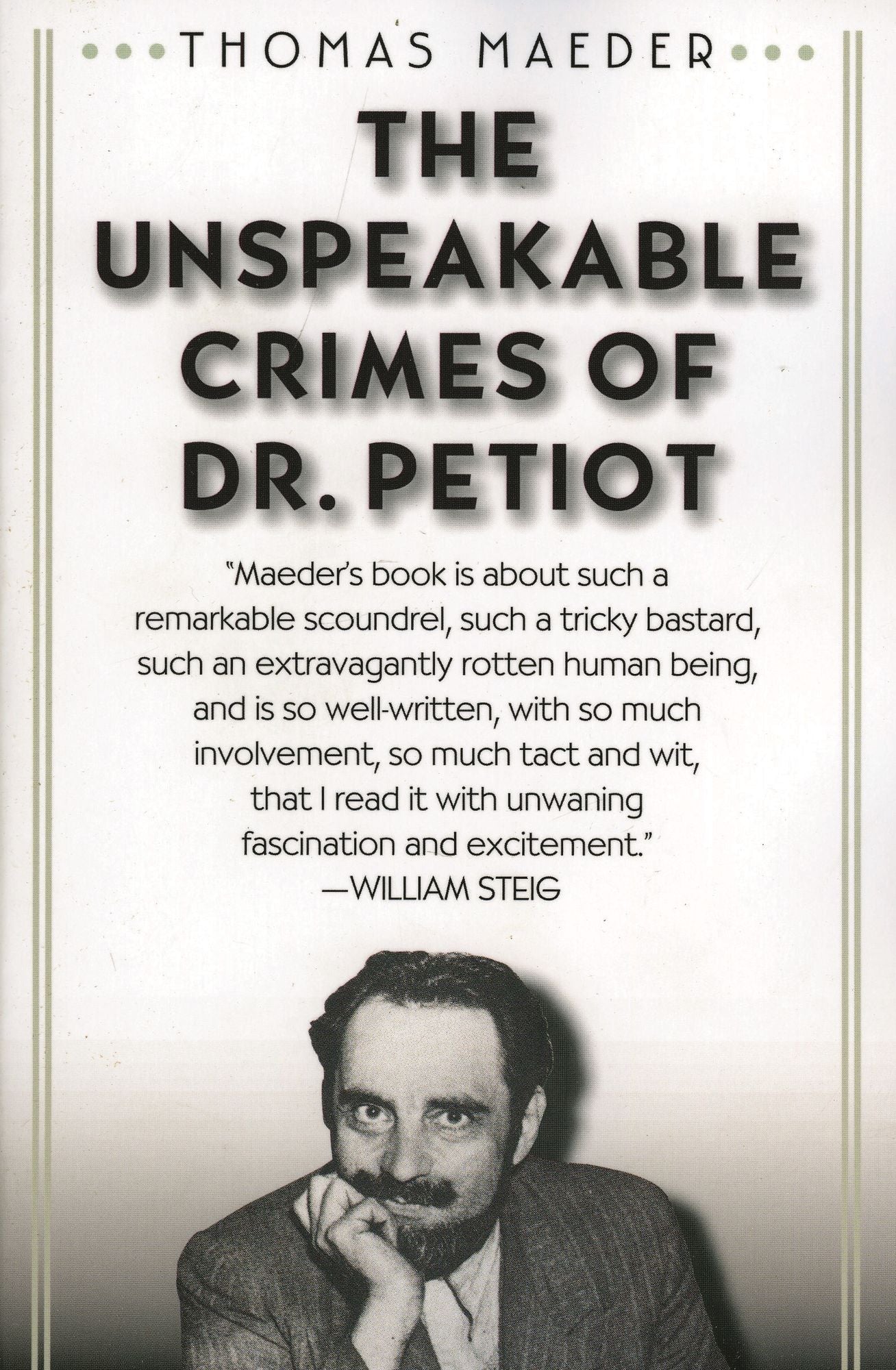 The Unspeakable Crimes of Dr. Petiot