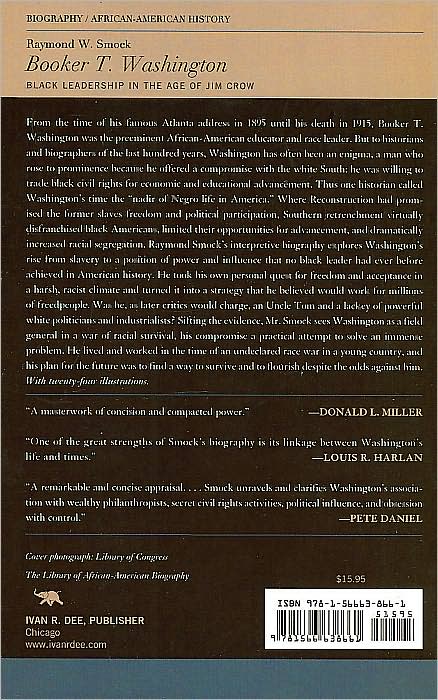 Booker T. Washington: Black Leadership in the Age of Jim Crow (Library of African-American Biography Series)