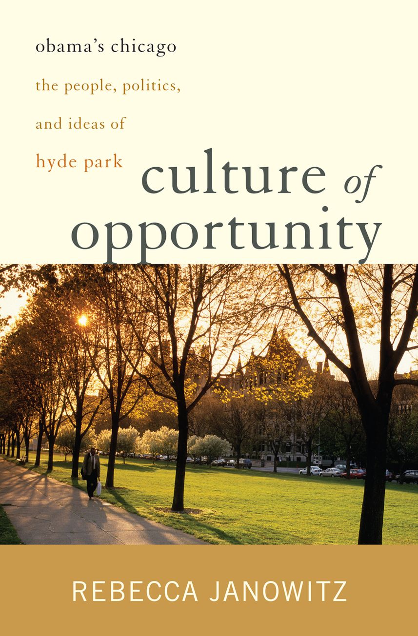 Culture of Opportunity: Obama's Chicago