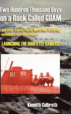 Two Hundred Thousand Boys on a Rock Called Guam