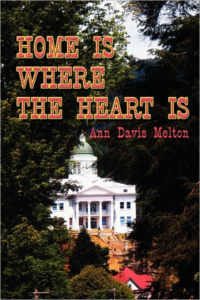 Home Is Where The Heart Is