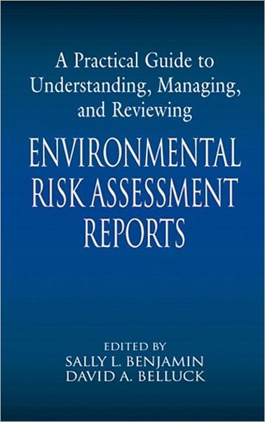 A Practical Guide to Understanding, Managing and Reviewing Risk Assessment Reports