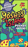Secrets of Hoshis Island: Unauthorized Pocket Guide to Super Mario World 2 for SNES