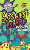 Secrets of Hoshis Island: Unauthorized Pocket Guide to Super Mario World 2 for SNES