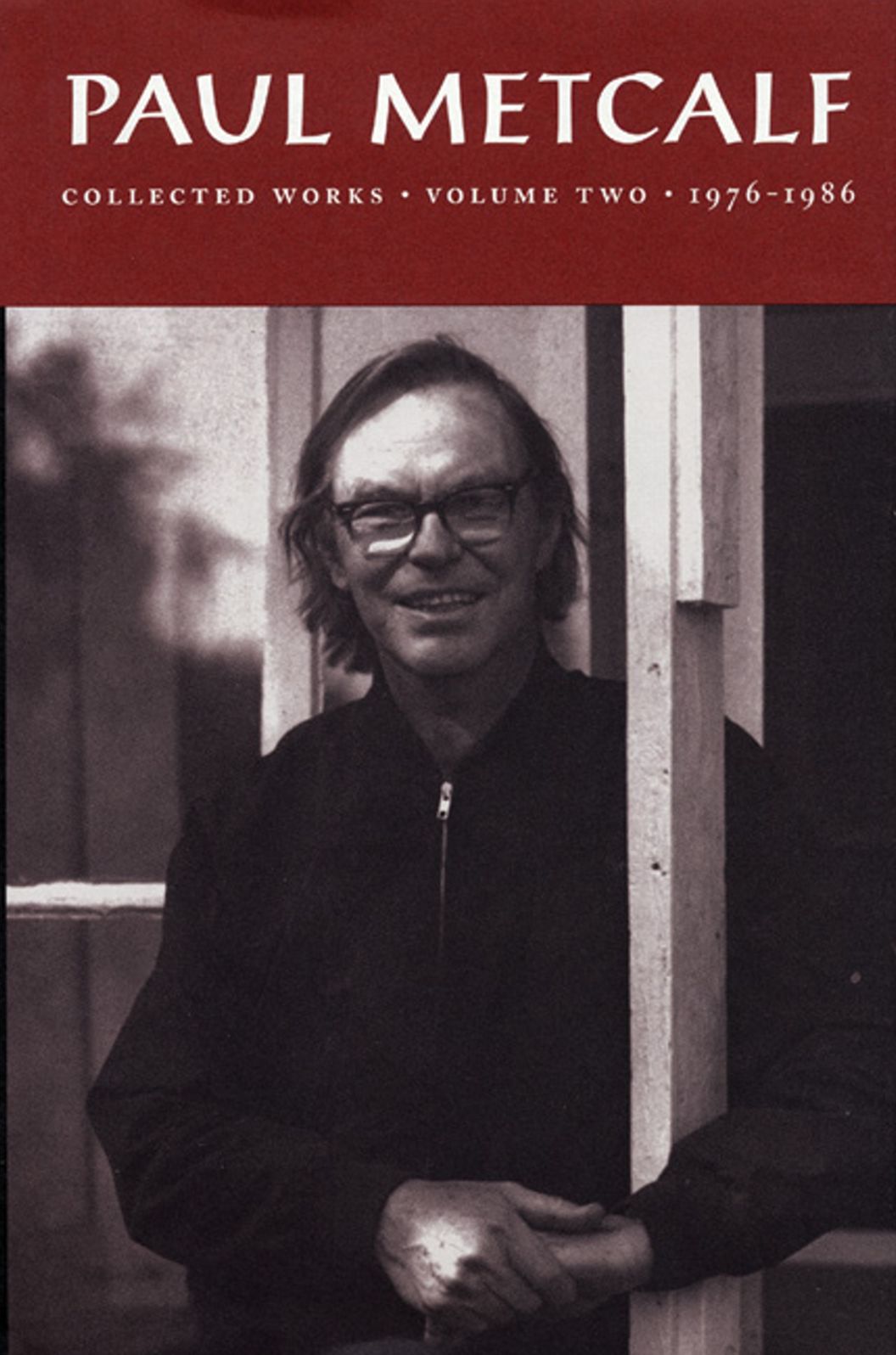 Paul Metcalf, Volume II: Collected Works, Volume II: 1976-1986