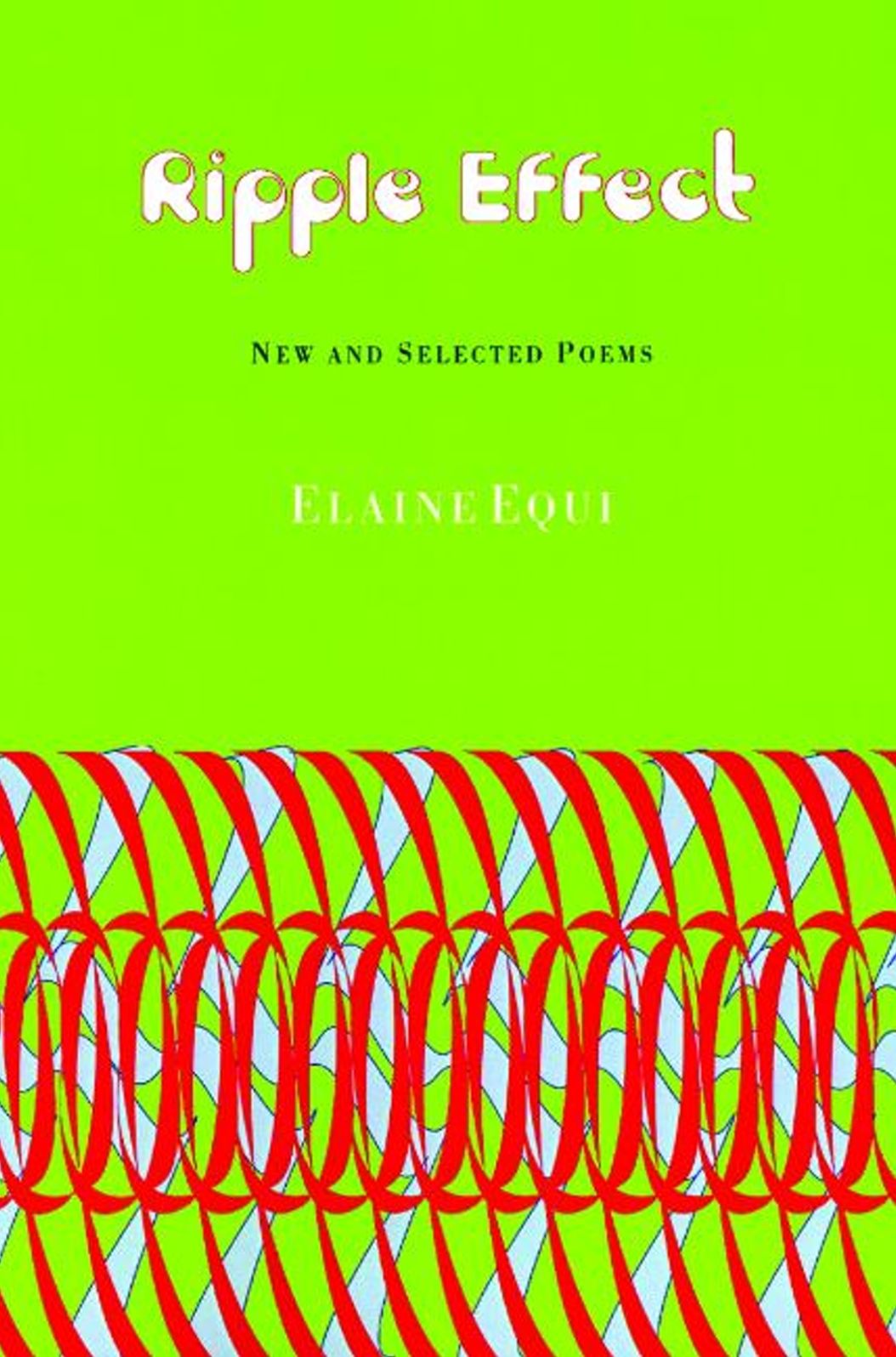 Ripple Effect: New and Selected Poems