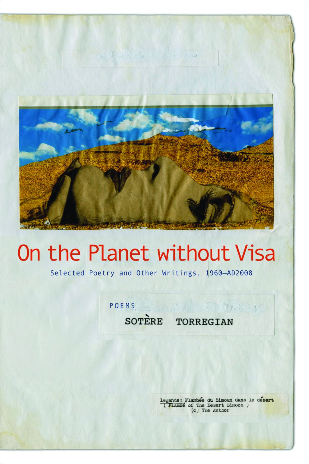 On the Planet without Visa: Selected Poetry and Other Writings